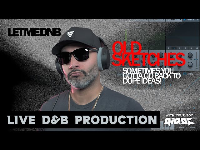 Episode 77 LET ME DNB ...  WIP IT Wednesdays: Working on older ideas