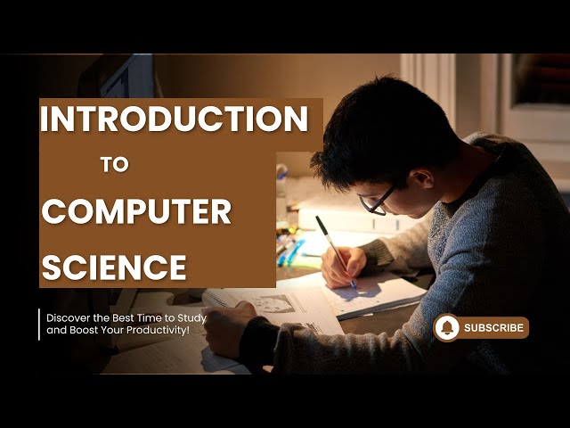 Introduction to Computer Science
