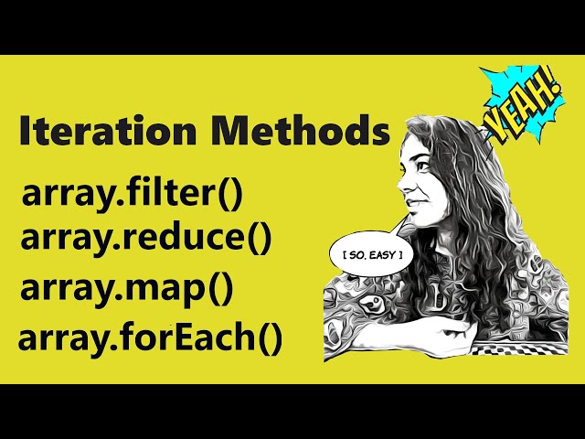 iteration methods in JavaScript: forEach, map, filter and reduce