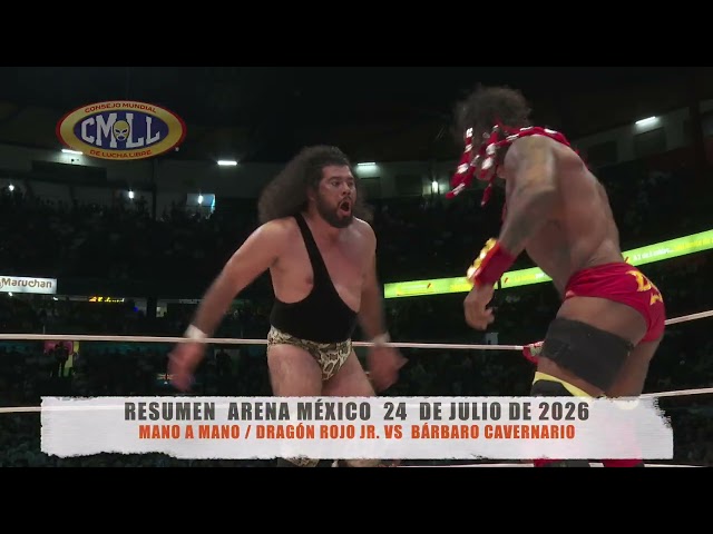 CMLL-MANO A MANO / DRAGÓN ROJO JR. VS  BÁRBARO CAVERNARIO/ARENA MÉXICO/24-07-26