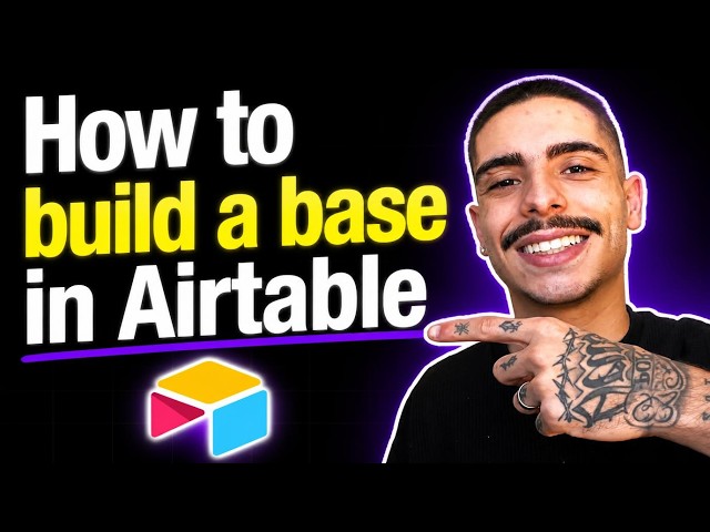 HOW TO BUILD A BASE IN AIRTABLE (STEP-BY-STEP GUIDE 2026)