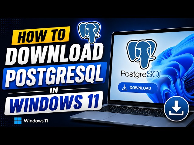 Install PostgreSQL on Windows 11 in 3 Minutes