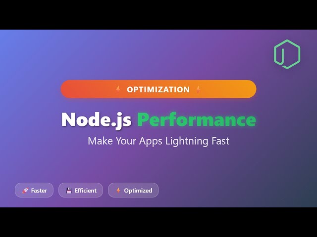⚡️Node.js Performance Optimization: Boost Your App's Speed & Efficiency!