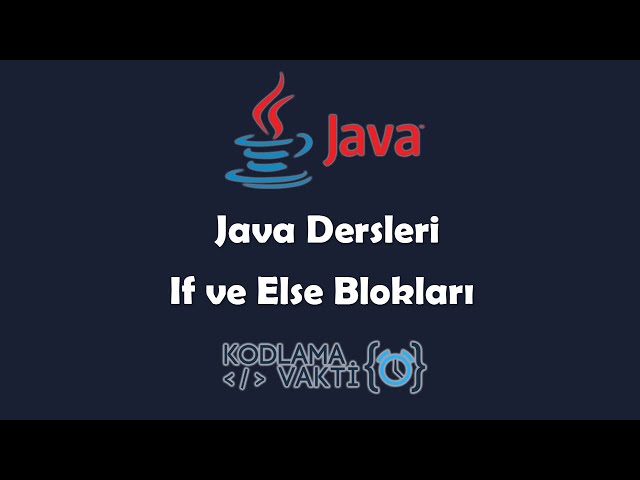 Java Lessons #20 - If and Else Blocks