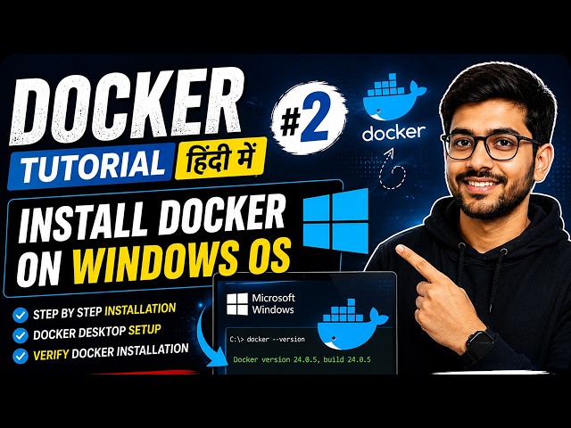 🐳 Docker Windows पर कैसे Install करें? 💻🔥 | Docker Tutorial in Hindi #2 | Step-by-Step Guide
