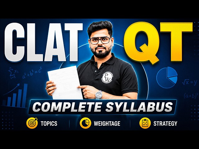 CLAT Quantitative Techniques Complete Syllabus 2027 | Important Topics, Weightage & Preparation
