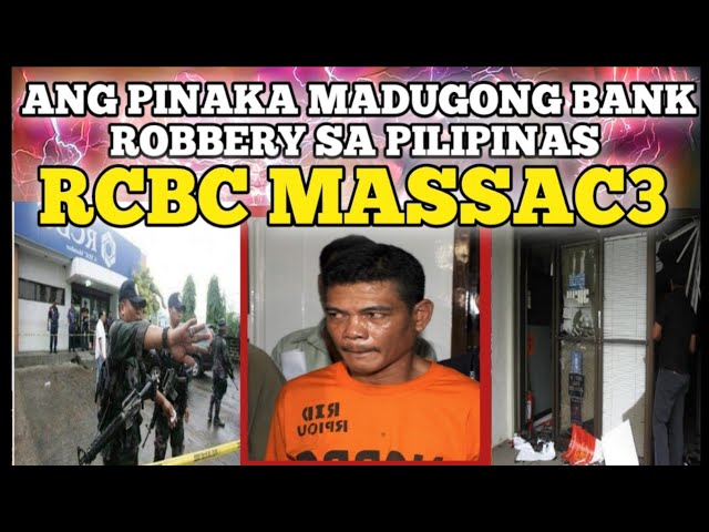 RCBC ROBBERY CASE 2008 MASS@CR3 HERBERT COLANGCO PHILIPPINES SHOCKING HISTORY