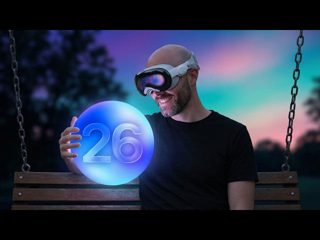 visionOS 26 en Apple Vision Pro (quizás esté obsesionado)