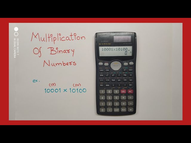 How To Multiply Binary Numbers Using Calculator fx-[991MS]