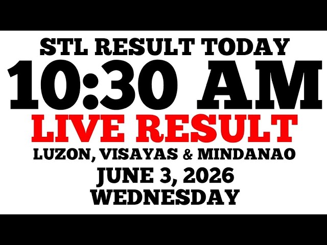 STL Result Today 10:30 AM Draw June 3, 2026 Wednesday STL Luzon, Visayas, Mindanao LIVE Result