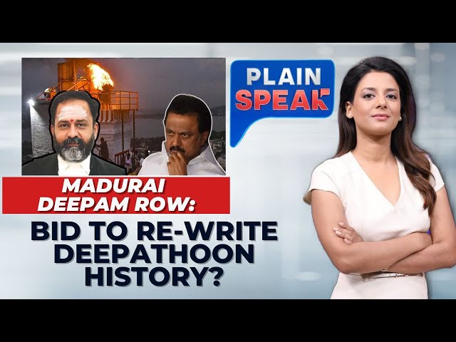 Madurai Deepam Row: Bid To Re-Write Deepathoon History? | Plain Speak With Shivani Gupta