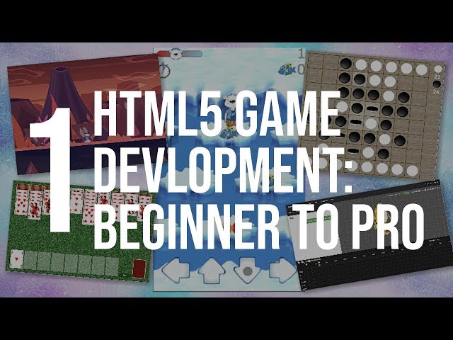 HTML5 Game Development: Beginner to Pro - video 1