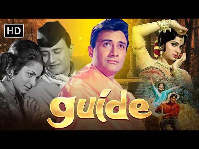 Guide (1965) Full Hindi Movie HD | Dev Anand | Waheeda Rehman | Timeless Bollywood Classic