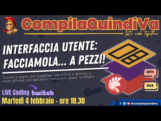 #INTERFACCE #UTENTE: FACCIAMOLE...A PEZZI! 🔨 #UI moderne e mantenibili con #Delphi! (Live Coding)
