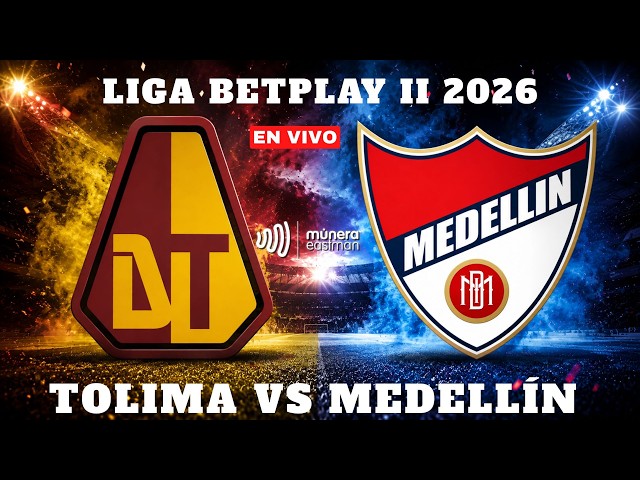 ❤️💙⚽¡EN VIVO! TOLIMA VS MEDELLÍN❤️💙  LIGA BETPLAY Il 2026 🎥 NARRA EL PAISITA DE ORO ❤️💙⚽