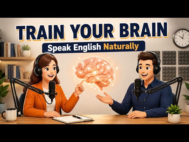 🧠 How to Train Your Brain to Speak English Like a NATIVE | Easy English for Beginners