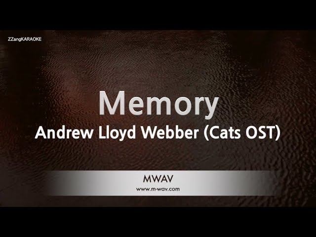 Andrew Lloyd Webber – Memory (Cats OST) (Melody) (Karaoke Version)