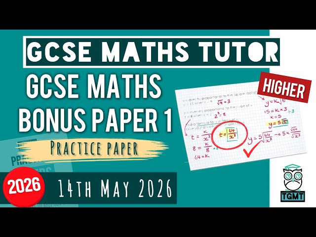 GCSE Maths Higher Practice Paper 1 | 14th May 2026