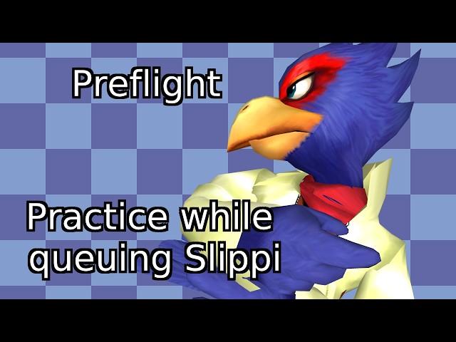 Announcing Preflight - Practice while queuing Slippi!