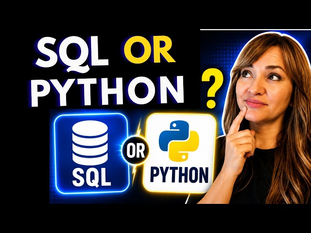SQL vs Python: Which Should You Learn First? (Data Analyst Advice)