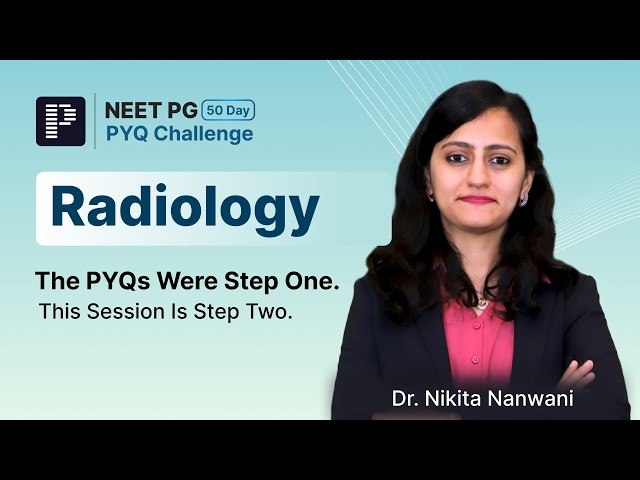 Radiology PYQs LIVE | NEET PG 2026 | 50-Day PYQ Challenge | Dr. Nikita