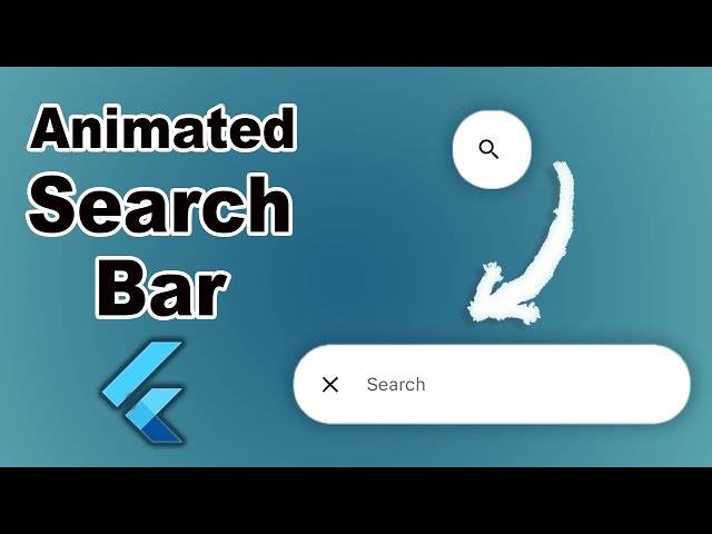 #Flutter Easy Way To Animated Search Bar [Speed Code] [2022]