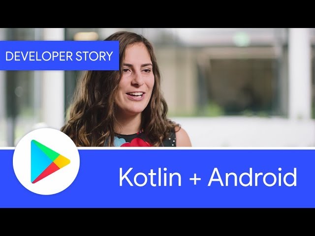 Android Developer Story: Kotlin + Android increasing developer happiness and productivity