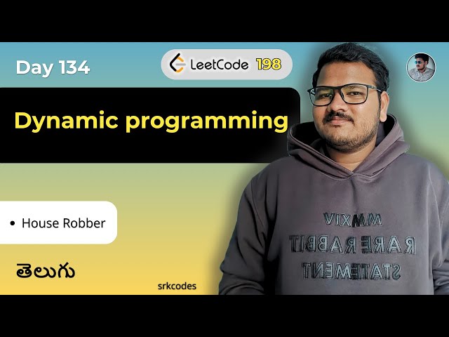 Leetcode 198: House Robber in Telugu | Dynamic Programming Approach | Python DSA | srkcodes