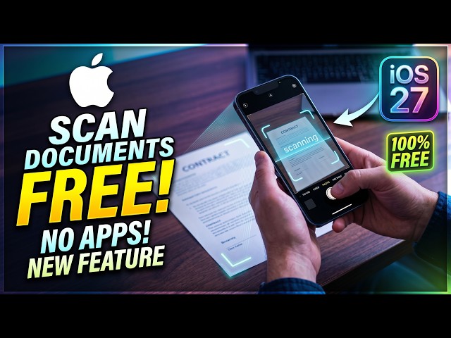 How to Scan Documents on iPhone FREE in iOS 27