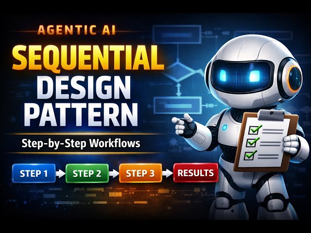 🤖 Sequential Design Pattern for AI Agents (Simple, Predictable Workflows)