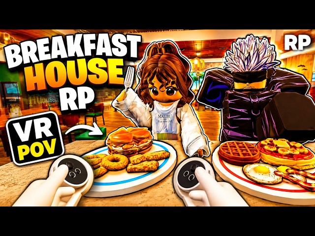 🍳 Breakfast House RP AS POV| Roblox VR Gameplay