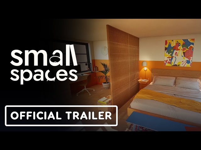 Small Spaces - Official Launch Trailer