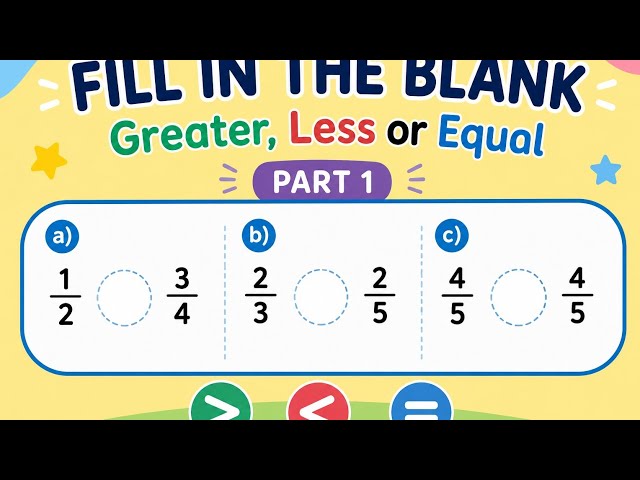 Fill in the Blanks: Greater Than, Less Than or Equal — Part 1#MathForKids #ComparisonOfNumbers