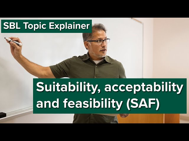 SBL Topic Explainer: Suitability, Acceptability & Feasibility (SAF)