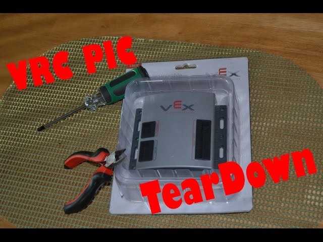VEX PIC Teardown Part 1