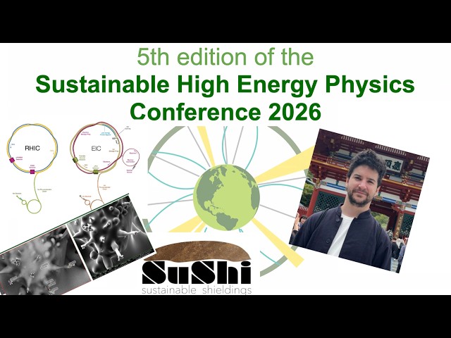 Sustainable HEP conference 2026 || Day 3 || Plenary and submitted talks