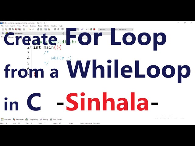 For Loop from a While Loop in C - sinhala