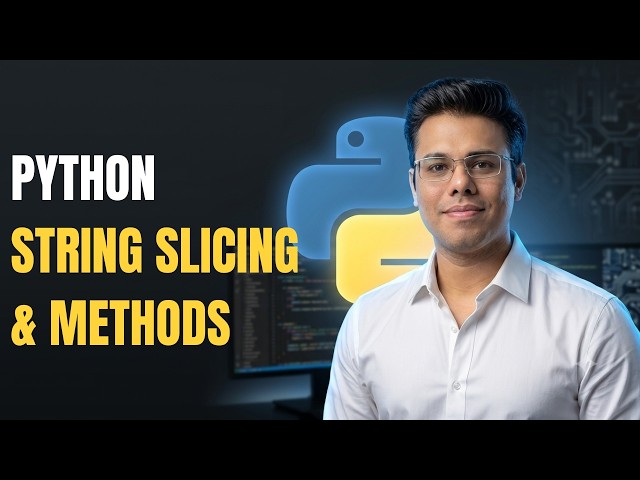 Python Mastery #10 | Python String Slicing & Methods | Work with Text Like a Pro ☕