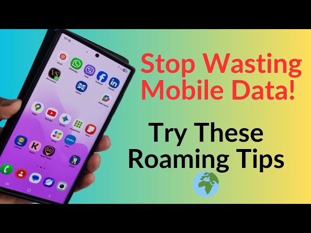 How to Save Mobile Data While Roaming – 3 Android Travel Tips