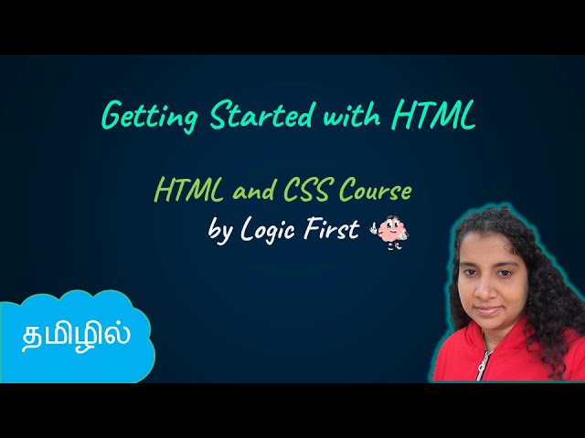 Getting started with html | Installing VS code| HTML and CSS Course | Logic First Tamil