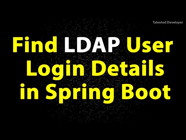 How To Find LDAP User Login Details in Spring Boot part -2  | Spring boot ldap Login User details