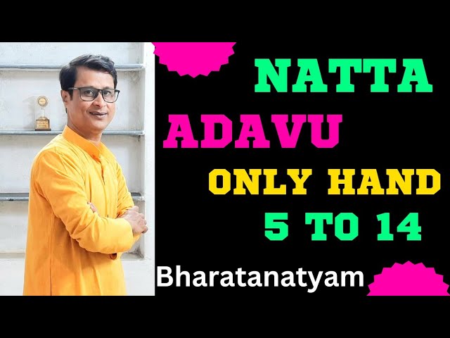 Natta Adavu Only Hand 5 To 14 | Bharatanatyam Step For Beginners Part - 4