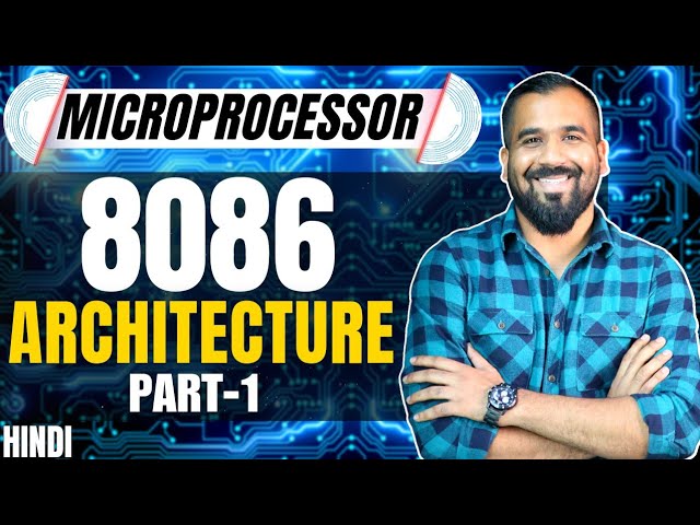 8086 Architecture Part-1 Explained in Hindi