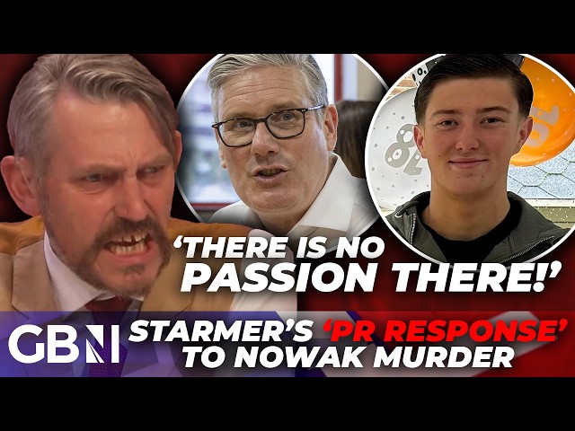 Keir Starmer's 'PR response' to Henry Nowak murder BLASTED - 'the statement of a TECHNOCRAT'