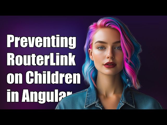 How to Prevent [routerLink] from Applying to Child Elements in Angular