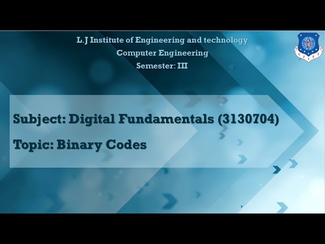 Unit 1 | Lecture 9 | Binary Codes: Weighted | Non Weighted | Self Complementary | Alpha Numeric Code