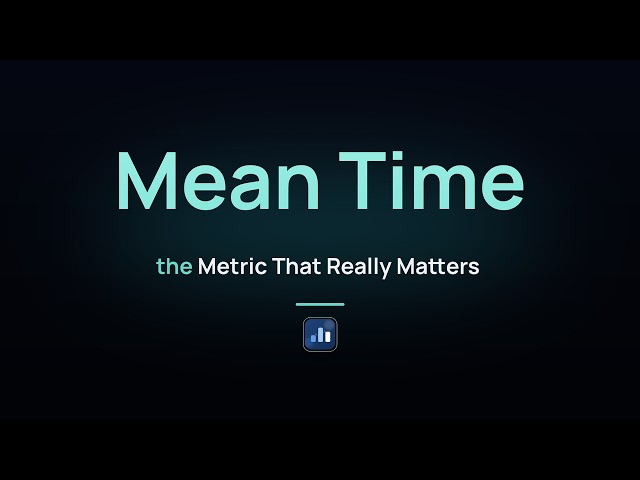 Mean Time to Repair — the Metric That Really Matters | How It All Runs