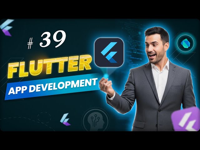 Flutter Development Lecture 39 (Paid Course)