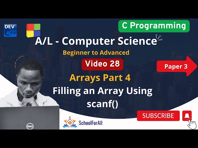 Video 28 Filling an Array Using scanf