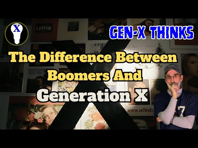 The Difference Between Boomers And Generation X 